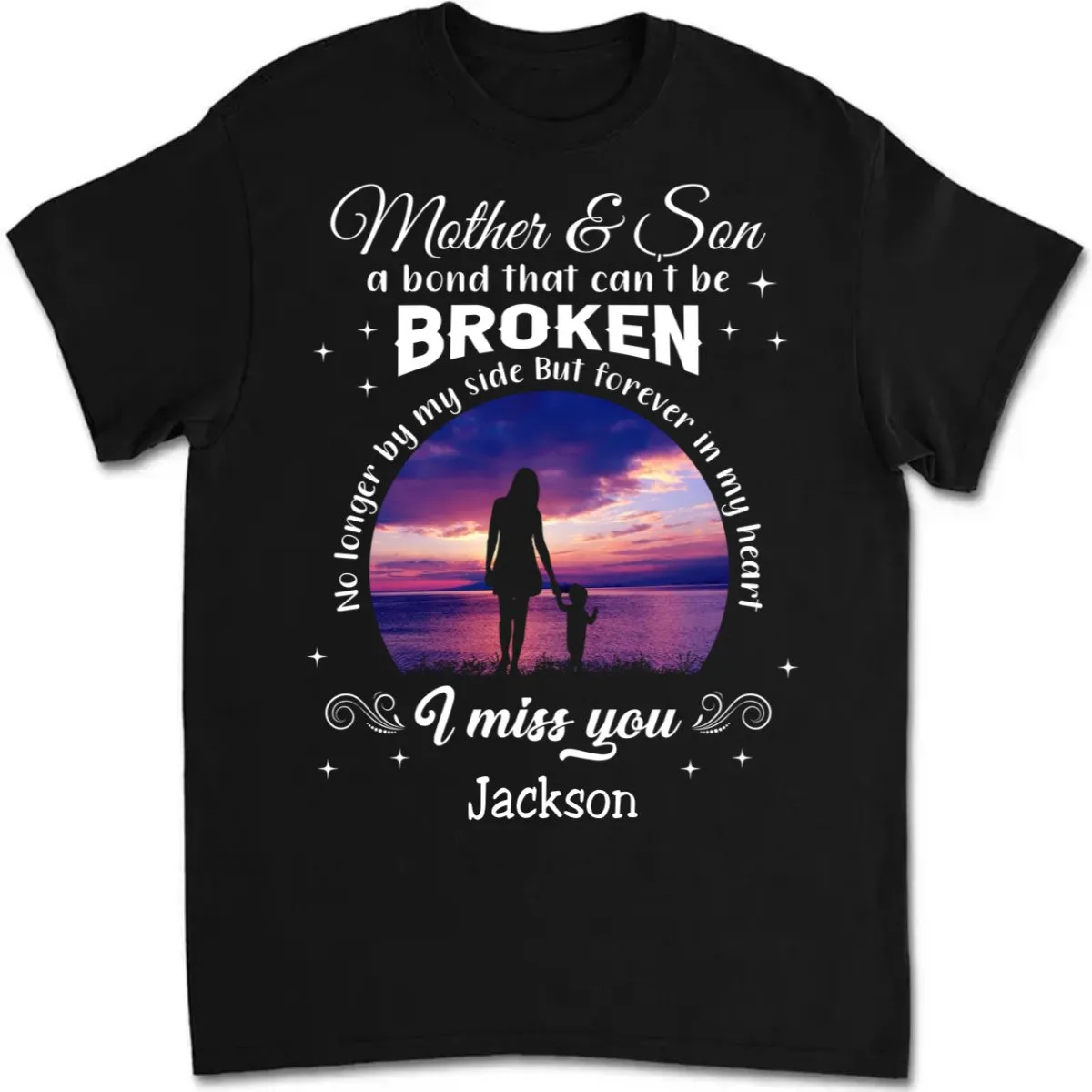 Mother & Son - Mother And Son A Bond That Can't Be Broken - Personalized T-shirt