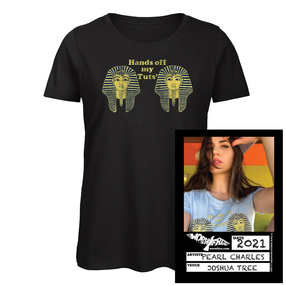 Pearl Charles T-Shirt - Hands off my Tuts Tee